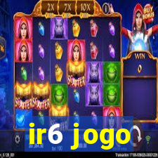 ir6 jogo